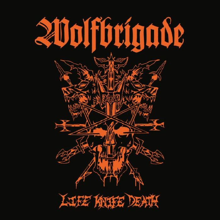 Wolfbrigade – Life Knife Death vinyl cover