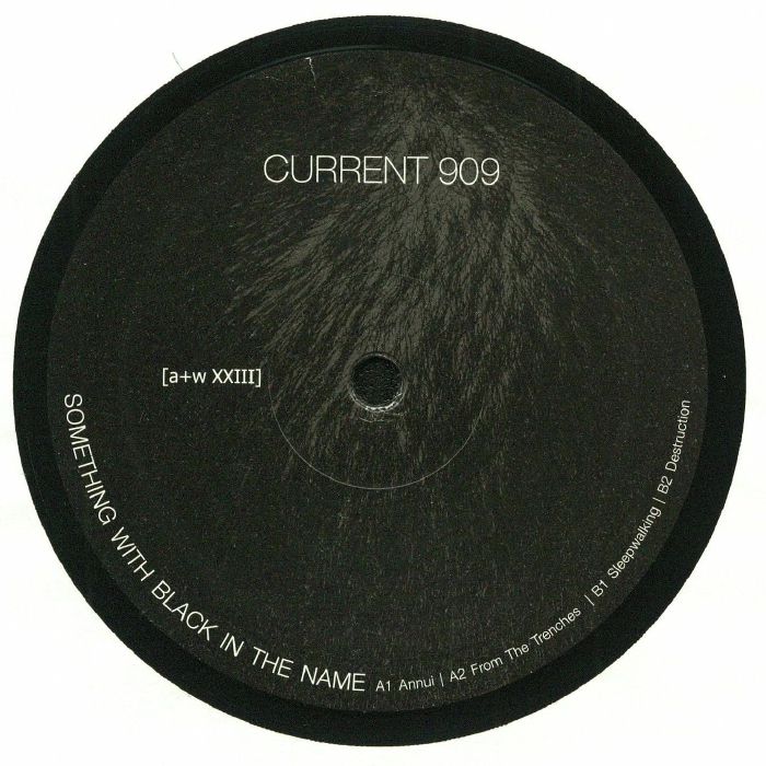 Current 909 Something With Black In The Name
