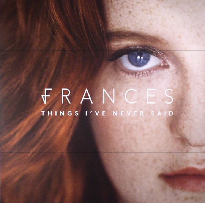 Frances Things Ive Never Said