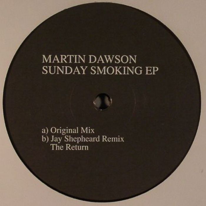 Martin Dawson Sunday Smoking EP
