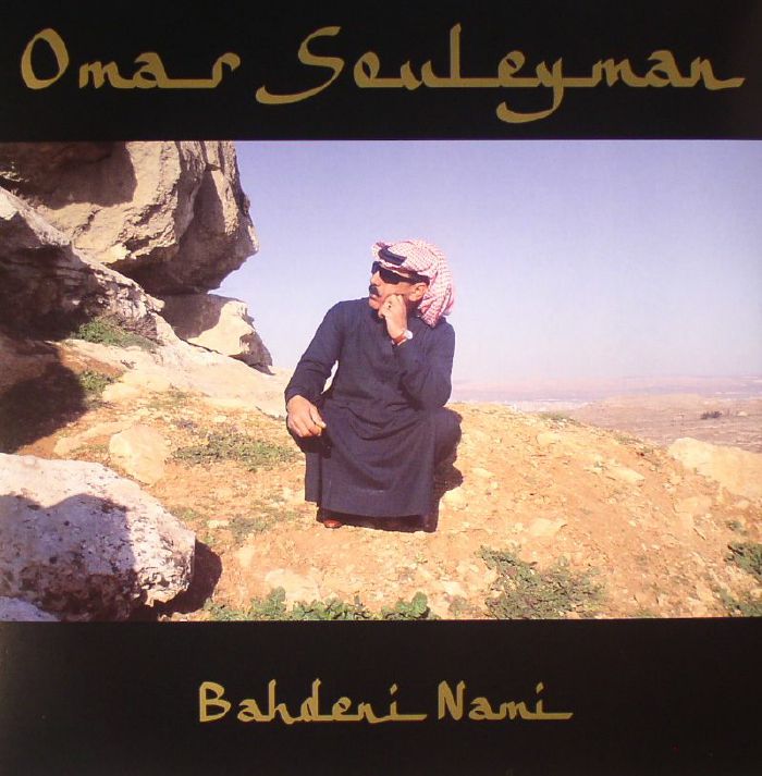 Omar Souleyman Bahdeni Nami