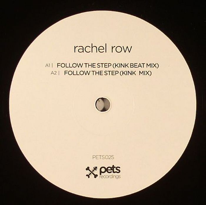 Rachel Row Follow The Step (remixes) 
