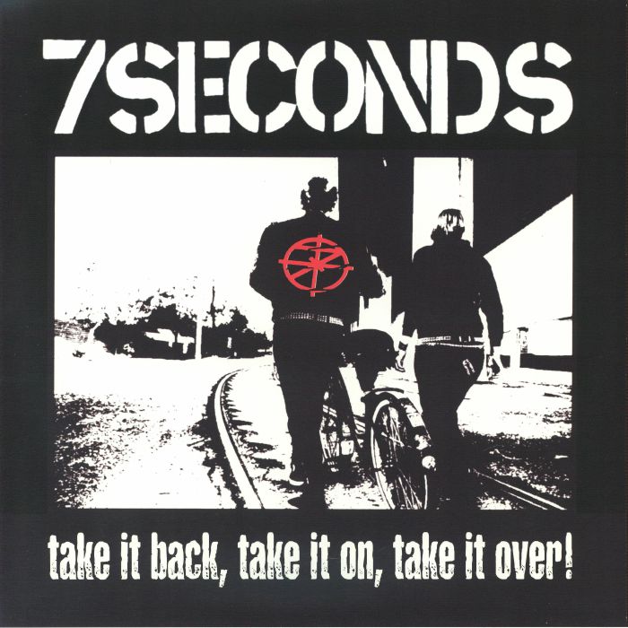 7 Seconds Take It Back Take It On Take It Over