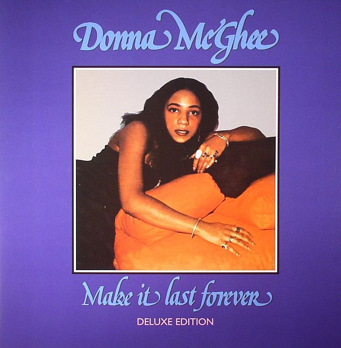 Donna Mcghee Make It Last Forever (reissue) (Deluxe Edition) 