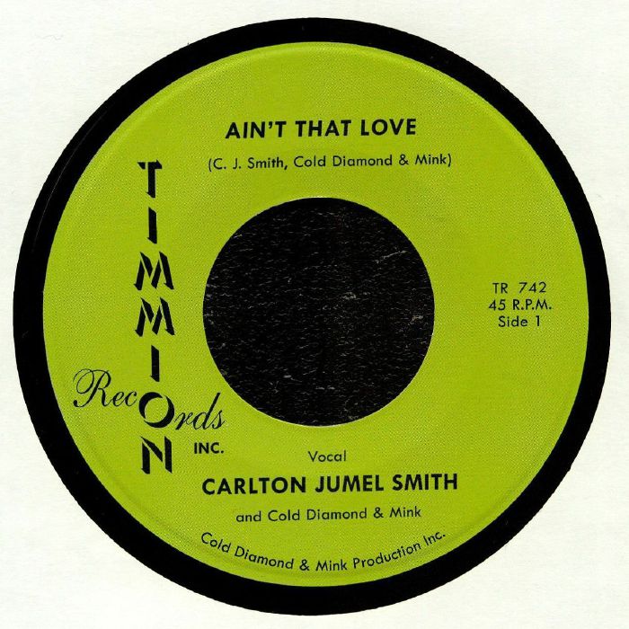 Carlton Jumel Smith | Cold Diamond and Mink – Aint That Love vinyl cover