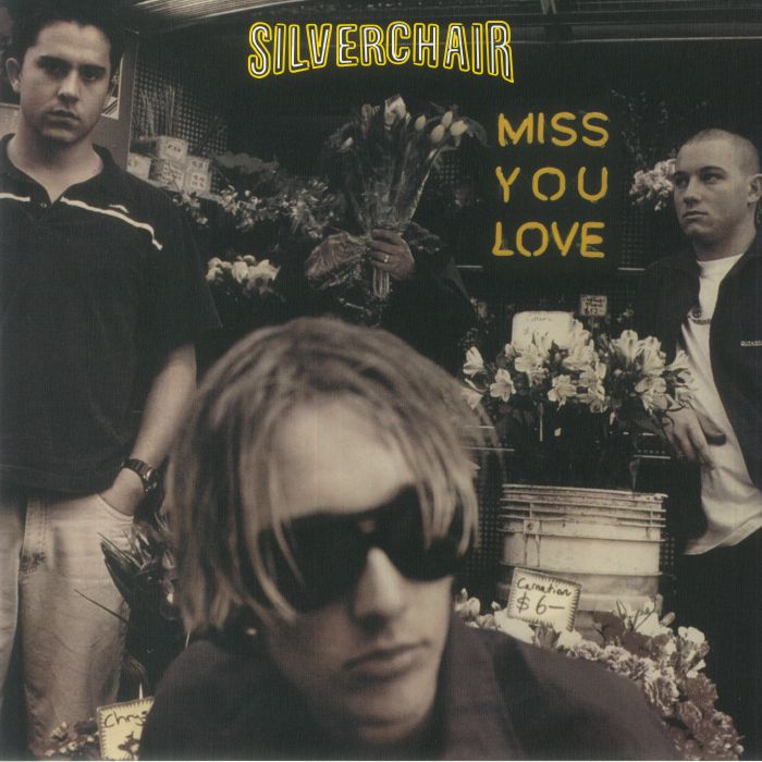 Silverchair Miss You Love