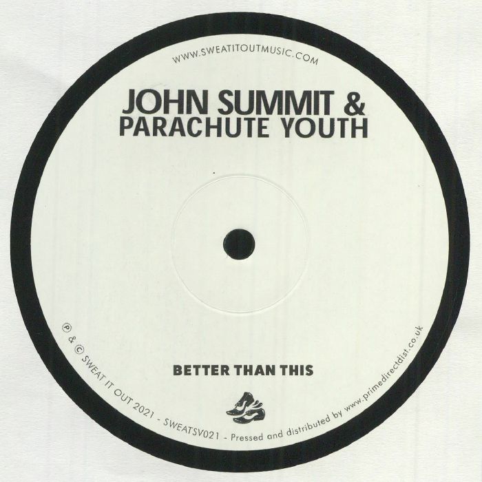 John Summit | Parachute Youth Better Than This