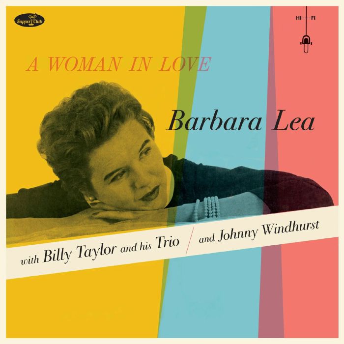 Barbara Lea | Billy Taylor and His Trio | Johnny Windhurst A Woman In Love