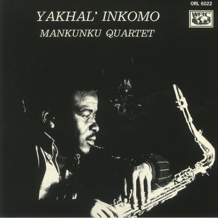 Mankunku Quartet Yakhal Inkomo (half speed remastered)