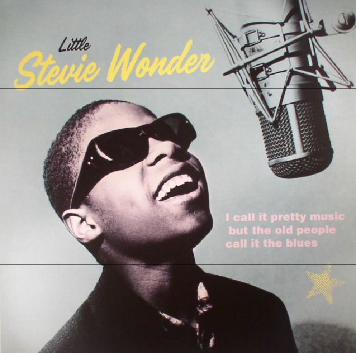 Stevie Wonder I Call It Pretty Music But The Old People Call It The Blues
