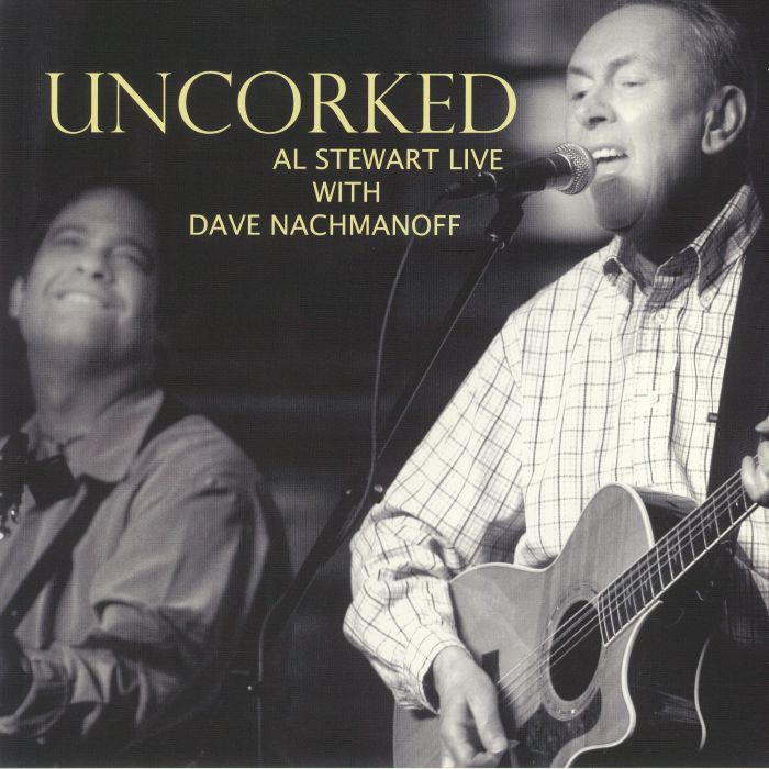 Al Stewart | Dave Nachmanoff Uncorked: Al Stewart Live with Dave Nachmanoff