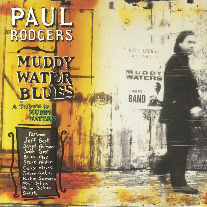 Paul Rodgers Muddy Water Blues: A Tribute To Muddy Waters