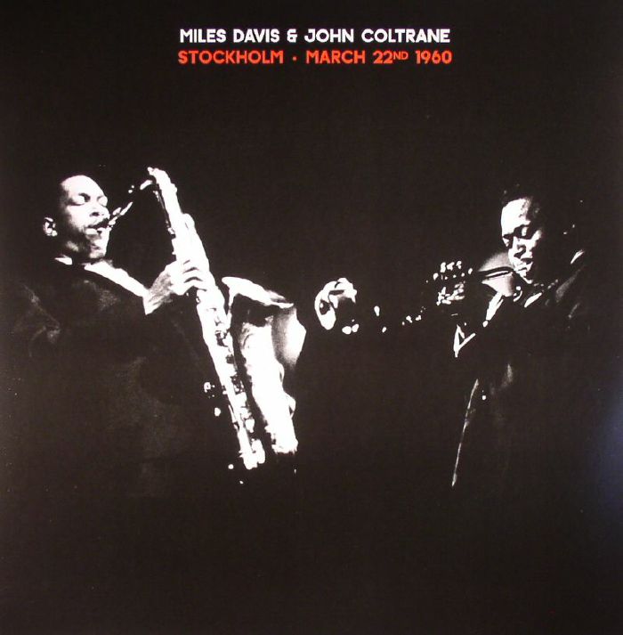 Miles Davis | John Coltrane Stockholm March 22nd 1960