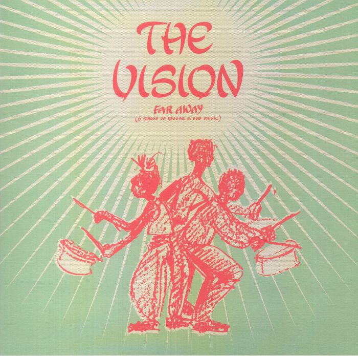 The Vision Far Away: 6 Songs Of Reggae and Dub Music