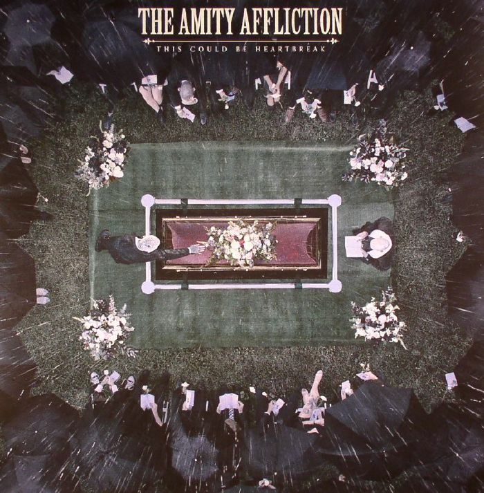 The Amity Affliction This Could Be Heartbreak