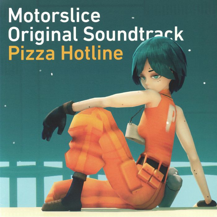 Pizza Hotline – Motorslice (Soundtrack) vinyl cover
