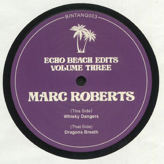 Marc Roberts Echo Beach Edits Vol 3