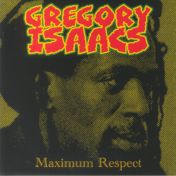 Gregory Isaacs Maximum Respect