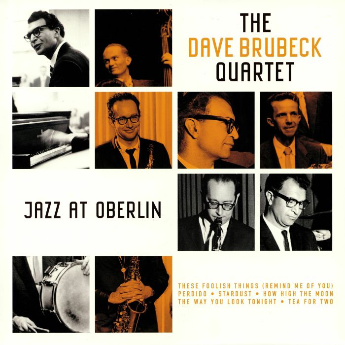 The Dave Brubeck Quartet Jazz At Oberlin