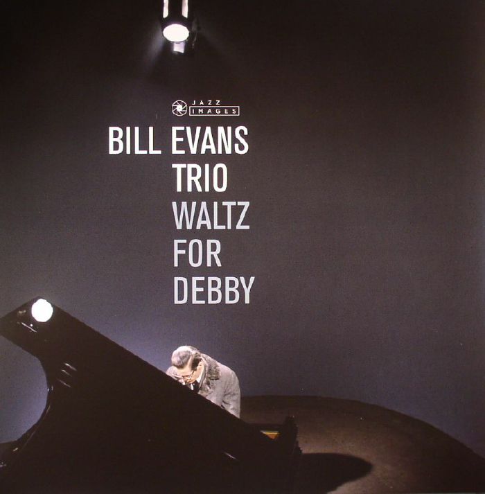 Bill Evans Trio Waltz For Debby (reissue)