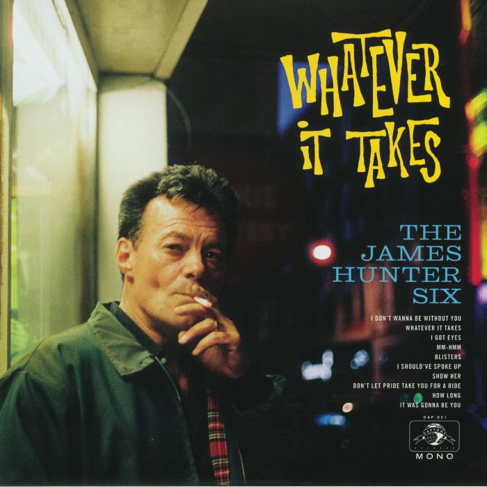 The James Hunter Six Whatever It Takes