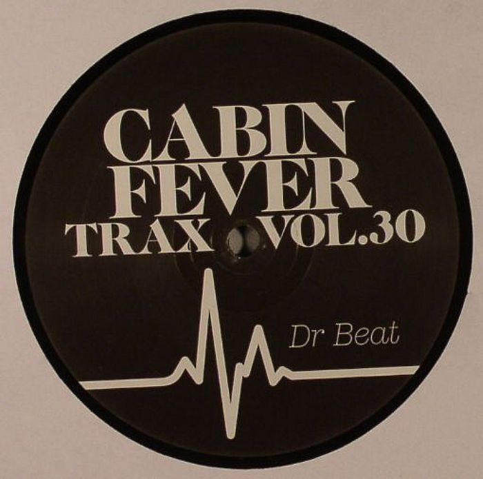 Cabin Fever Cabin Fever Trax Vol 30
