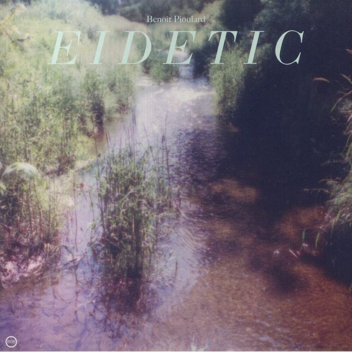 Benoit Pioulard – Eidetic vinyl cover