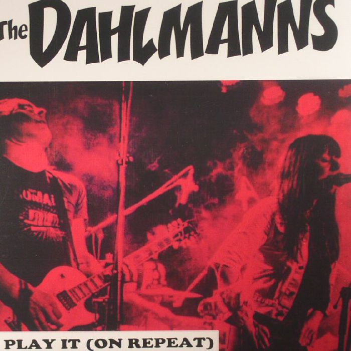 The Dahlmanns Play It (On Repeat)
