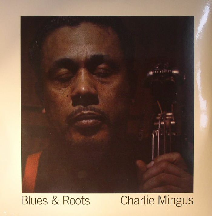 Charles Mingus – Blues and Roots (reissue) vinyl cover