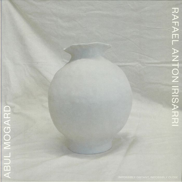Abul Mogard | Rafael Anton Irisarri – Impossibly Distant, Impossibly Close vinyl cover