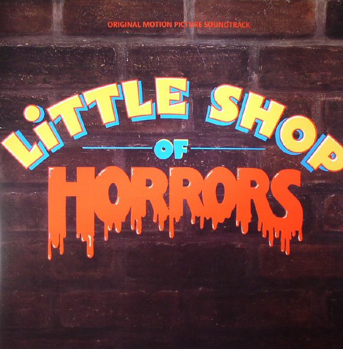 Alan Menken | Howard Ashman | Bob Gaudio Little Shop Of Horrors (Soundtrack)