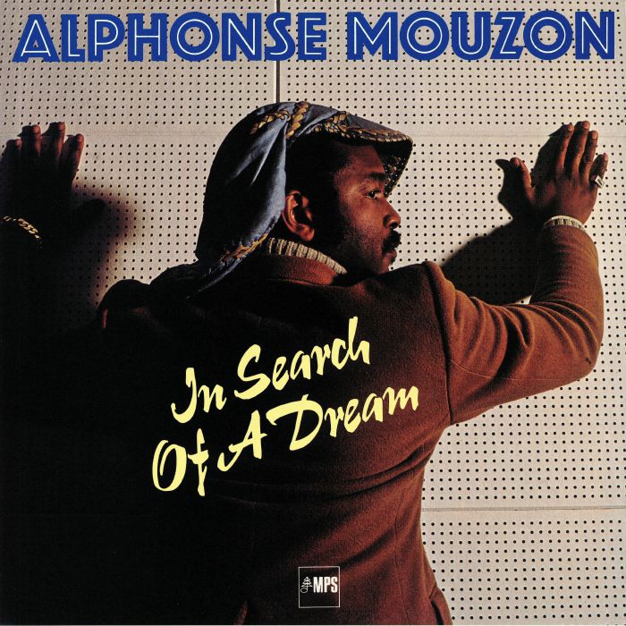 Alphonse Mouzon In Search Of A Dream