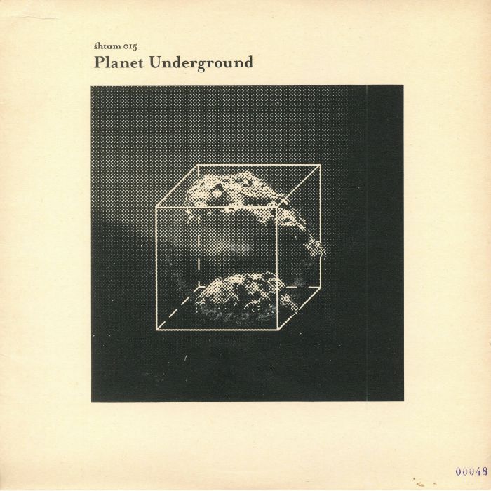 Planet Underground SHTUM 015