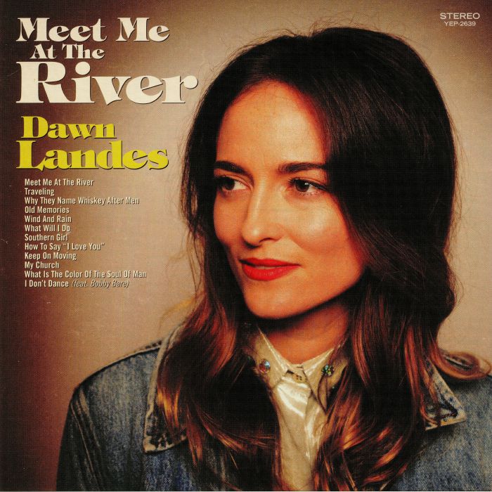 Dawn Landes Meet Me At The River