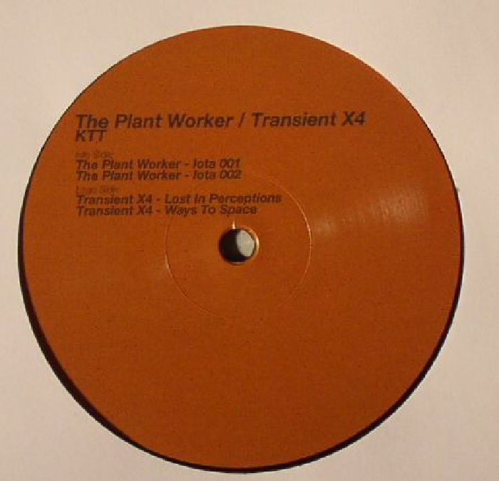 The Plant Worker | Transient X4 KTT