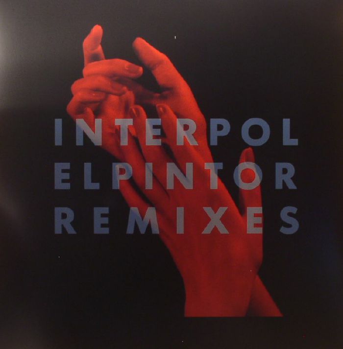 Interpol El Pintor (remixes) (Record Store Day 2016)