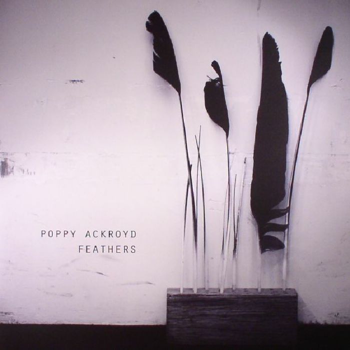 Poppy Ackroyd Feathers (reissue)
