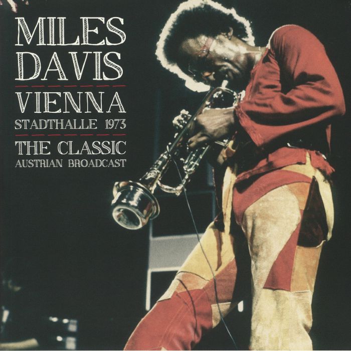 Miles Davis Vienna Stadthalle 1973