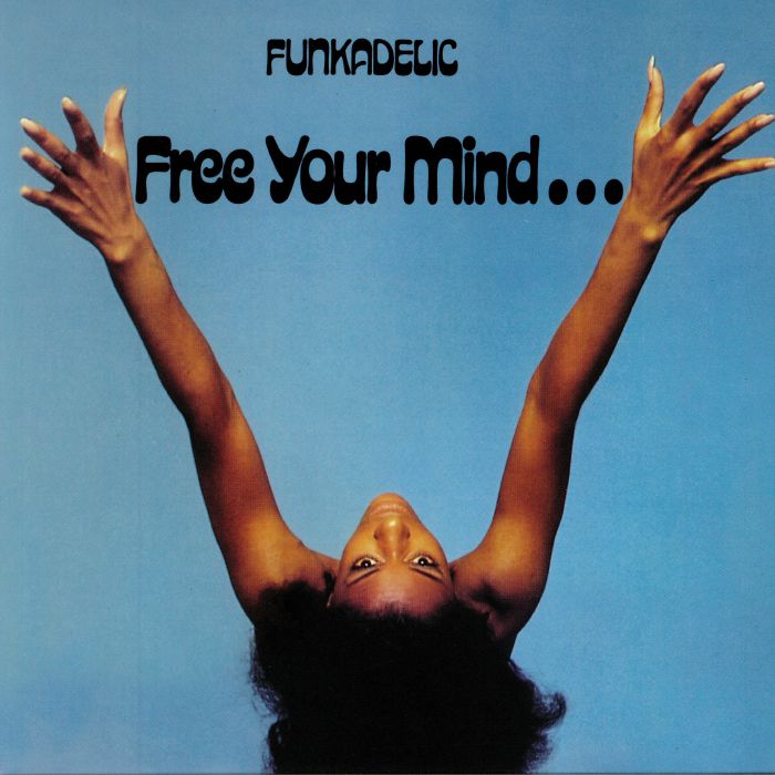 Funkadelic – Free Your Mind and Your Ass Will Follow vinyl cover