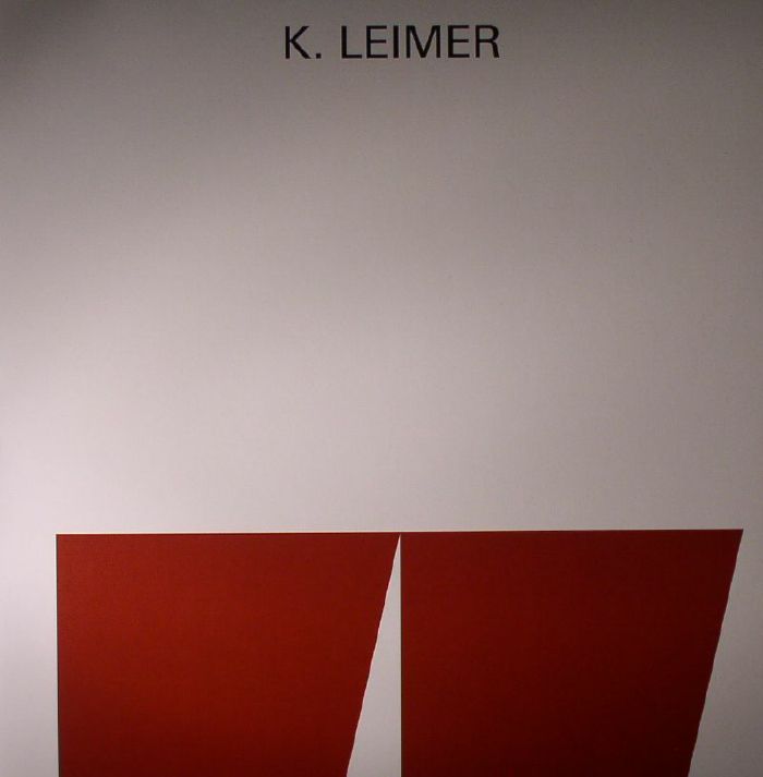 K Leimer Tape Recordings 1977 1980