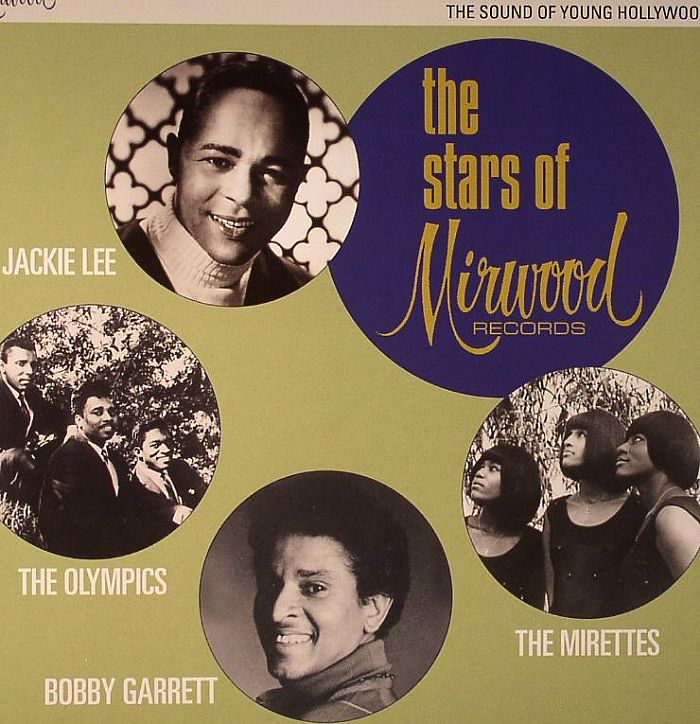 Jackie Lee | The Olympics | The Mirettes | Bobby Garrett The Stars Of Mirwood 