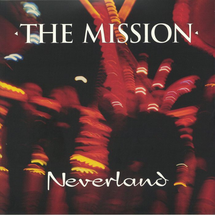 The Mission Neverland
