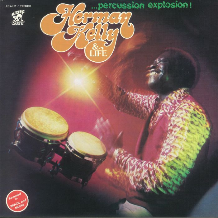 Herman Kelly and Life Percussion Explosion