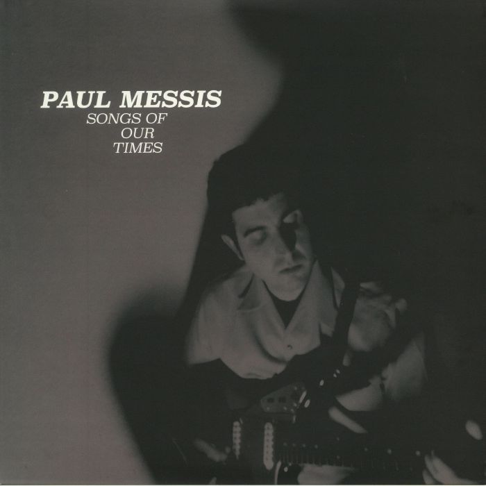 Paul Messis Songs Of Our Times