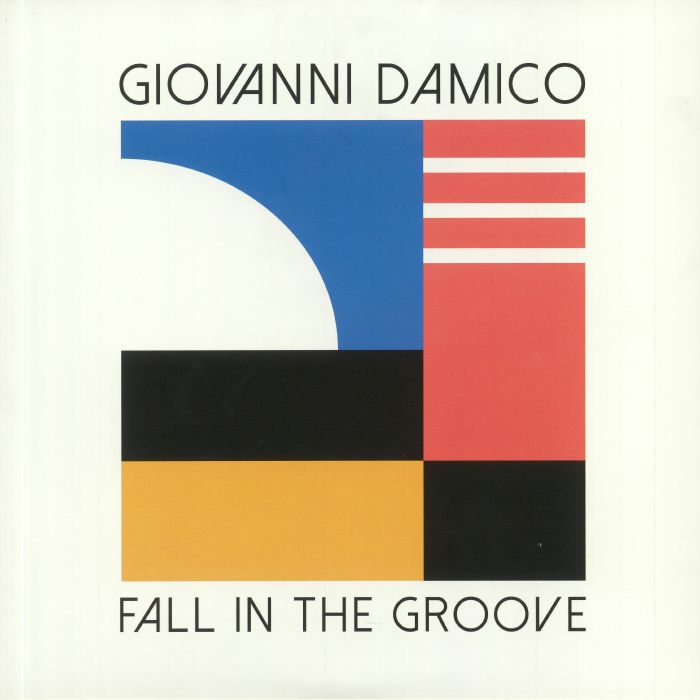 Giovanni Damico Fall In The Groove