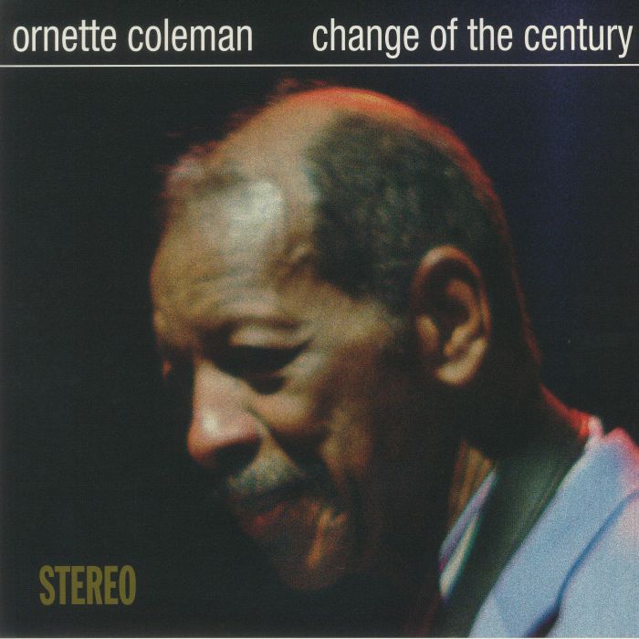 Ornette Coleman – Change Of The Century vinyl cover