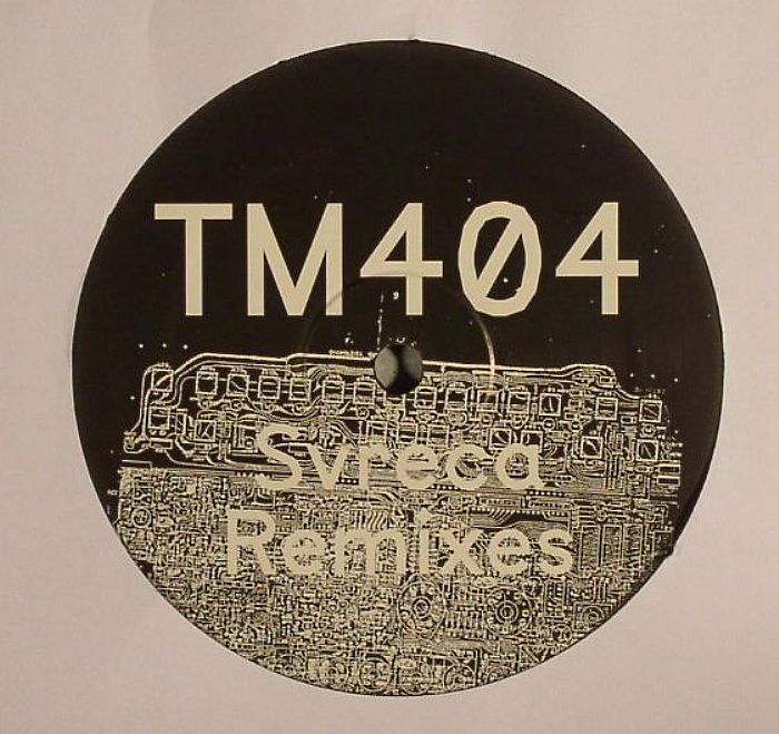 Tm404 Svreca Remixes
