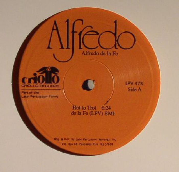 Alfredo De La Fe – Hot To Trot vinyl cover