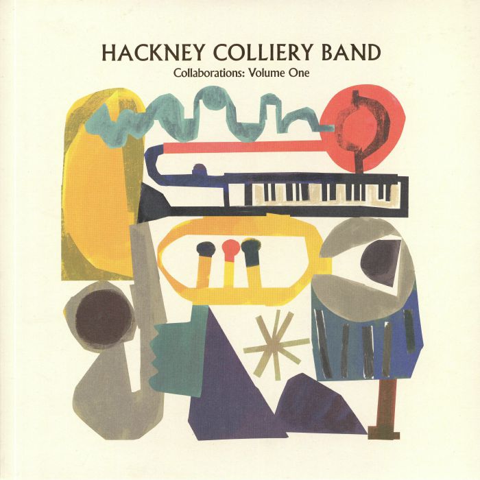Hackney Colliery Band Collaborations: Volume One
