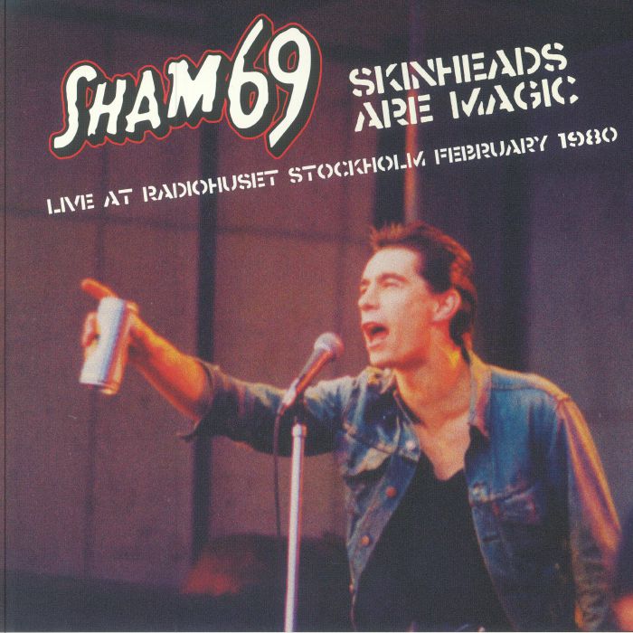 Sham 69 Skinheads Are Magic: Live At Radiohuset Stockholm February 1980 (Record Store Day RSD 2024)